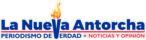 La Nueva Antorcha – Periodismo de Verdad